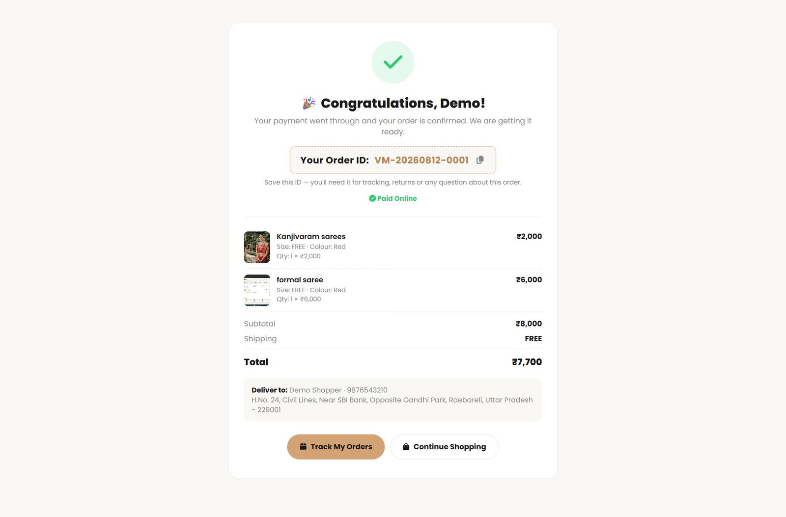 The confirmation page carries your Order ID. Keep it — you will need it for tracking and returns.